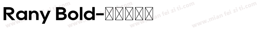 Rany Bold字体转换